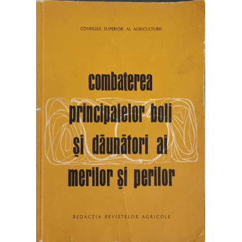 COMBATEREA PRINCIPALELOR BOLI SI DAUNATORI AI MERILOR SI PERILOR