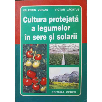 CULTURA PROTEJATA A LEGUMELOR IN SERE SI SOLARII