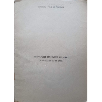 PRINCIPALII INDICATORI DE PLAN IN VITICULTURA PE 1971