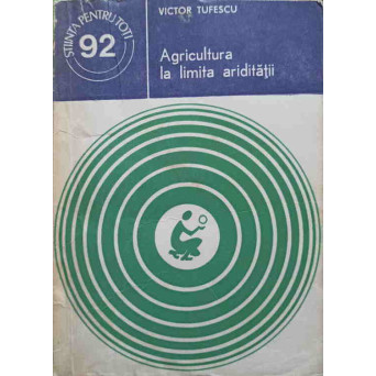 AGRICULTURA LA LIMITA ARIDITATII