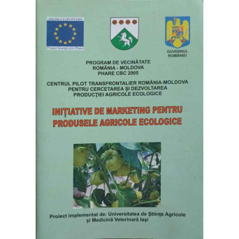 INITIATIVE DE MARKETING PENTRU PRODUSELE AGRICOLE ECOLOGICE