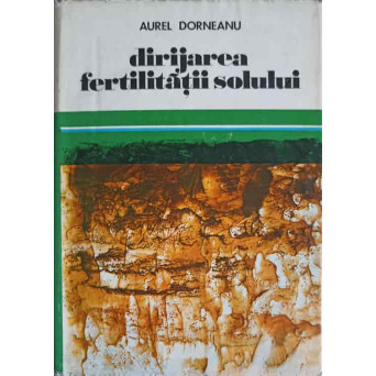 DIRIJAREA FERTILITATII SOLULUI