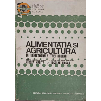 ALIMENTATIA SI AGRICULTURA IN URMATOARELE TREI DECENII