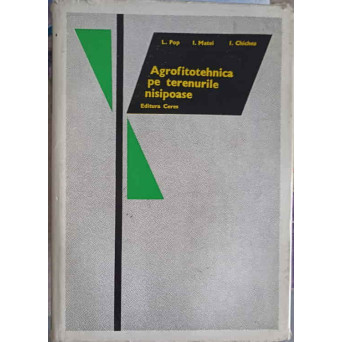 AGROFITOTEHNICA PE TERENURILE NISIPOASE