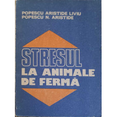 STRESUL LA ANIMALE DE FERMA