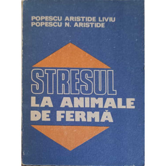 STRESUL LA ANIMALE DE FERMA