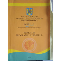 INDRUMAR PROGRAMUL FERMIERULUI INDRUMAR PROGRAMUL FERMIERULUI