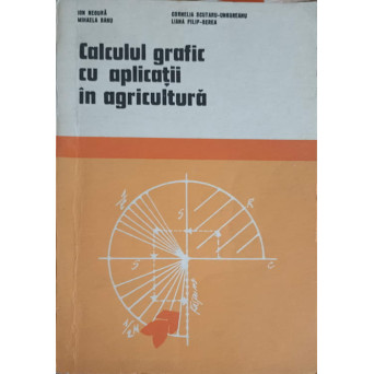 CALCULUL GRAFIC CU APLICATII IN AGRICULTURA