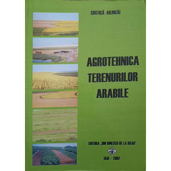 AGROTEHNICA TERENURILOR ARABILE