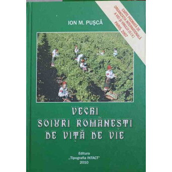 VECHI SOIURI ROMANESTI DE VITA DE VIE