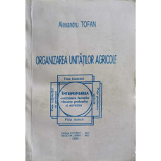 ORGANIZAREA UNITATILOR AGRICOLE