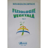 FIZIOLOGIE VEGETALA VOL.1 FIZIOLOGIE VEGETALA VOL.1
