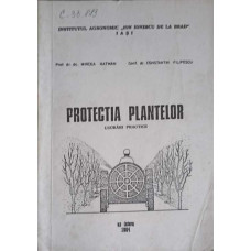 PROTECTIA PLANTELOR - LUCRARI PRACTICE