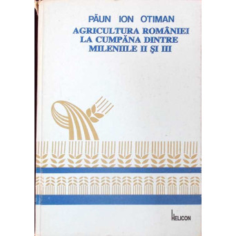 AGRICULTURA ROMANIEI LA CUMPANA DINTRE MILENIILE II SI III