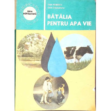 BATALIA PENTRU APA VIE