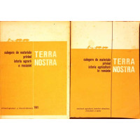 TERRA NOSTRA. CULEGERE DE MATERIALE PRIVIND ISTORIA AGRARA A ROMANIEI VOL.1-2
