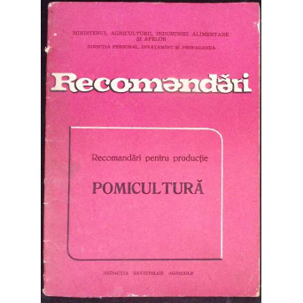 RECOMANDARI PENTRU PRODUCTIE POMICULTURA