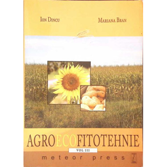 AGROECOFITOTEHNIE VOL.3