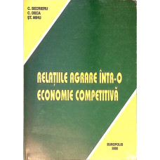 RELATIILE AGRARE INTR-O ECONOMIE COMPETITIVA