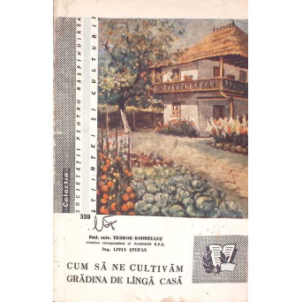 CUM SA NE CULTIVAM GRADINA DE LANGA CASA