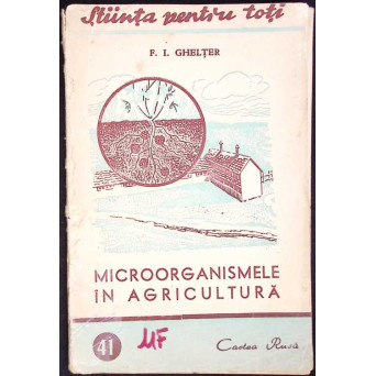 MICROORGANISMELE IN AGRICULTURA