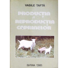 PRODUCTIA SI REPRODUCTIA CAPRINELOR