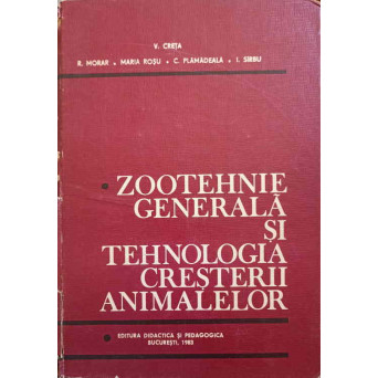 ZOOTEHNIE GENERALA SI TEHNOLOGIA CRESTERII ANIMALELOR