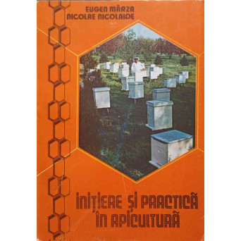 INITIERE SI PRACTICA IN APICULTURA