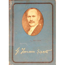 G. IONESCU-SISESTI 100 DE ANI DE LA NASTERE