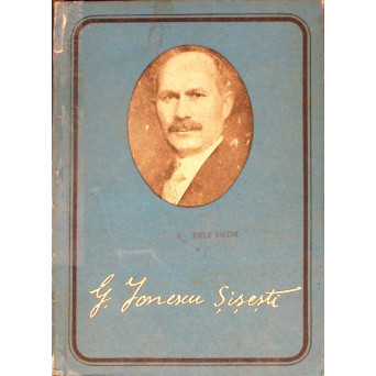 G. IONESCU-SISESTI 100 DE ANI DE LA NASTERE