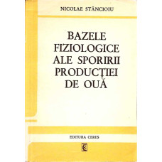 BAZELE FIZIOLOGICE ALE SPORIRII PRODUCTIEI DE OUA
