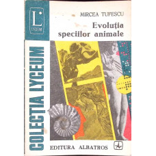 EVOLUTIA SPECIILOR ANIMALE