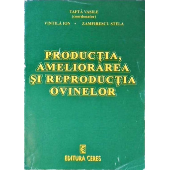 PRODUCTIA, AMELIORAREA SI REPRODUCTIA OVINELOR