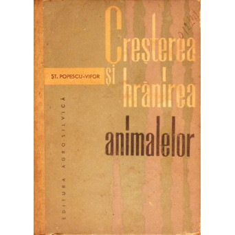 CRESTEREA SI HRANIREA ANIMALELOR