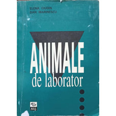 ANIMALE DE LABORATOR VOL.1