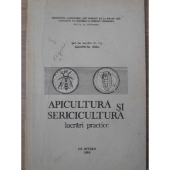APICULTURA SI SERICICULTURA. LUCRARI PRACTICE