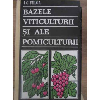 BAZELE VITICULTURII SI ALE POMICULTURII