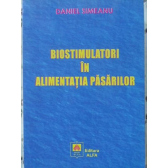 BIOSTIMULATORI IN ALIMENTATIA PASARILOR