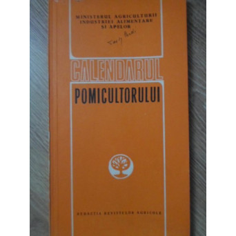 CALENDARUL POMICULTORULUI
