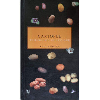 CARTOFUL TEHNICI DE CULTIVARE
