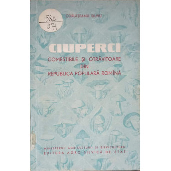 CIUPERCI COMESTIBILE SI OTRAVITOARE DIN R.P.R
