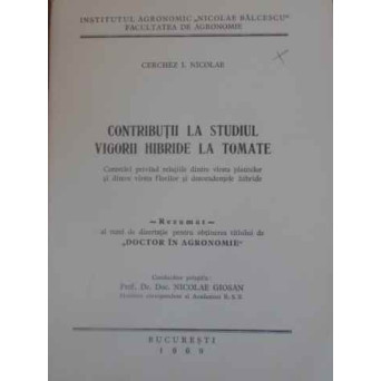 CONTRIBUTII LA STUDIUL VIGORII HIBRIDE LA TOMATE