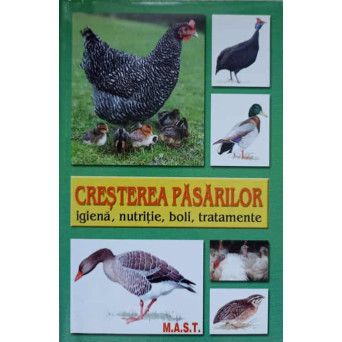 CRESTEREA PASARILOR. IGIENA, NUTRITIE, BOLI, TRATAMENTE
