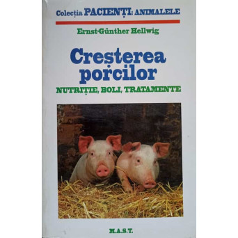 CRESTEREA PORCILOR NUTRITIE, BOLI, TRATAMENTE
