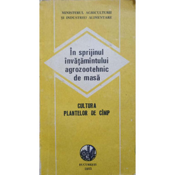 CULTURA PLANTELOR DE CAMP