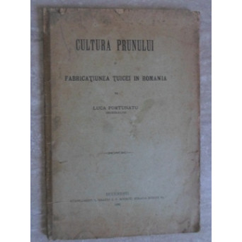 CULTURA PRUNULUI SI FABRICATIUNEA TUICEI IN ROMANIA