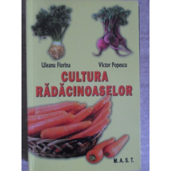 CULTURA RADACINOASELOR