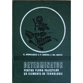 DETERMINATOR PENTRU FLORA PAJISTILOR CU ELEMENTE DE TEHNOLOGIE