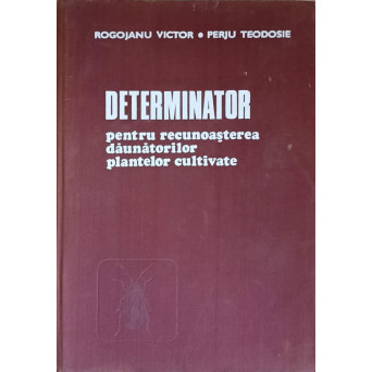 DETERMINATOR PENTRU RECUNOASTEREA DAUNATORILOR PLANTELOR CULTIVATE