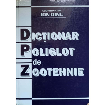 DICTIONAR POLIGLOT DE ZOOTEHNIE